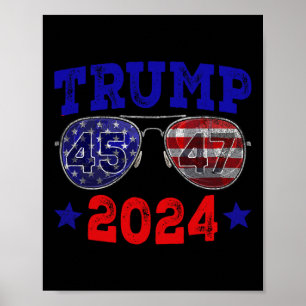 Poster 2024 45 47 Drapeau américain Sungles Trump 2024