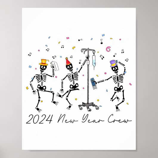 Poster 2024 New Year Crew Skeleton Dancing Funny Nurse Ic (Devant)