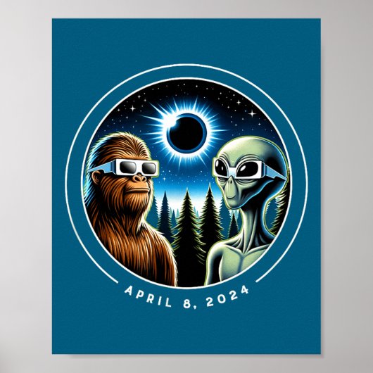 Poster 2024 Total Solar Eclipse Funny Bigfoot Alien April (Devant)