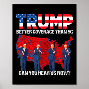 Poster 2024 Trump Meilleure couverture que 5g Pouvez-Vous