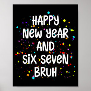 Poster 2026 Bonne soirée du Nouvel An Six Seven Bruh 67