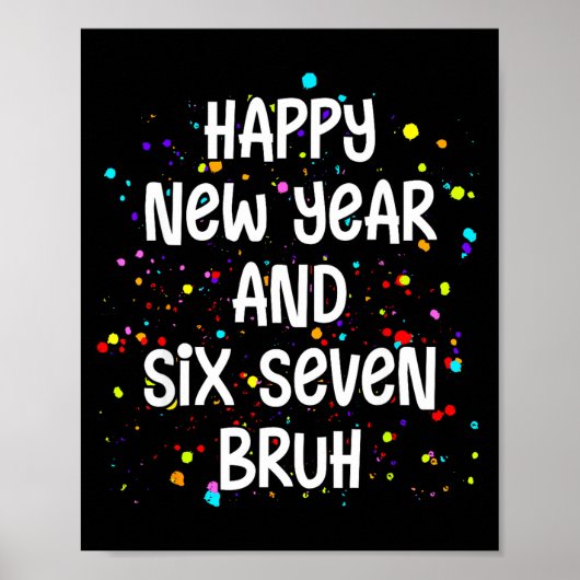 Poster 2026 Happy New Year's Eve Party Six Seven Bruh 67  (Devant)