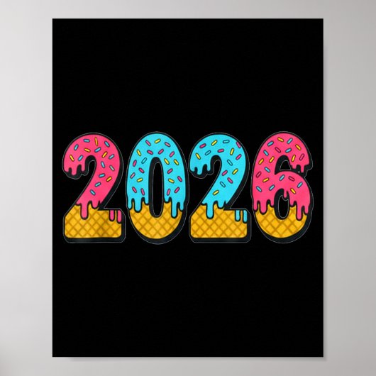 Poster 2026 Ice Cream Drip Meme New Year Gen Alpha Slang  (Devant)