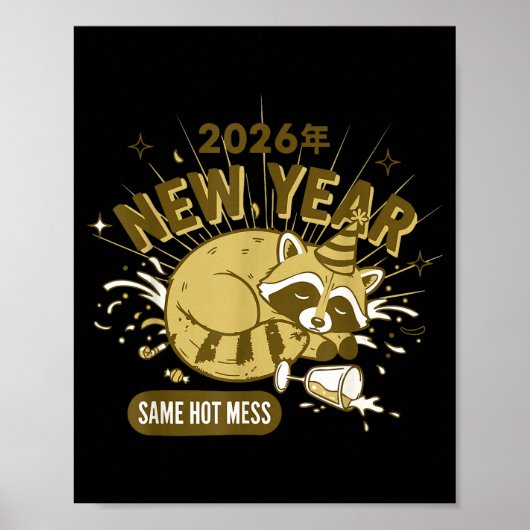 Poster 2026 New Year Same Hot Mess Celebration  (Devant)