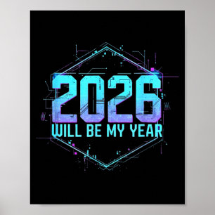 Poster 2026 sera mon année Citation de motivation positiv