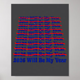 Poster 2026 sera mon année humour drôle citation de nouve