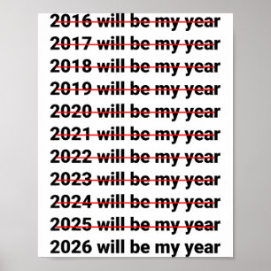 Poster 2026 sera mon année humour drôle citation de nouve