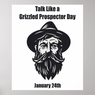 Poster 24 janvier - Talk Like a Grizzled Prospector Day
