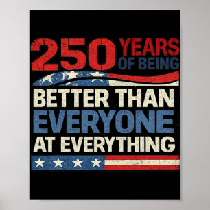 Poster 250 Ans À Être Meilleur Que Tout Le Monde À Tout