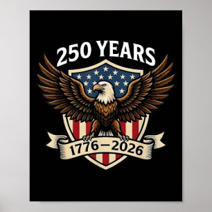 Poster 250 Ans Anniversaire Américain 1776-2026 Aigle USA