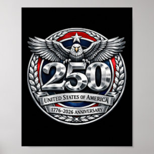 Poster 250 Ans Anniversaire Amérique 250e Indépendance D