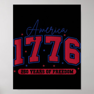 Poster 250 Ans Anniversaire de l'Amérique 250e Indépendan