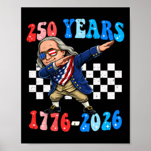 Poster 250 ans Ben Franklin Dabbing 1776-2026 250e annive