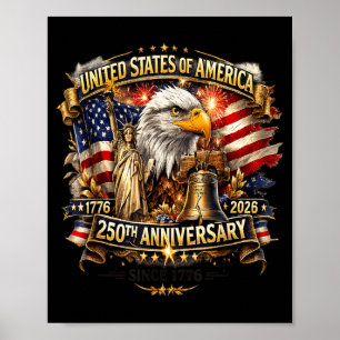 Poster 250 ans d'anniversaire de l'Amérique 250e Indépend