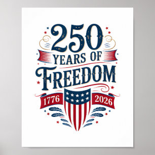 Poster 250 Ans de Liberté 1776 2026 4 Juillet 250e Annive