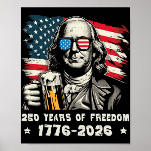 Poster 250 Ans de Liberté Ben Franklin 250e Anniversaire