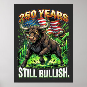 Poster 250 Ans Encore Hausse Marché Haussier Patriotique