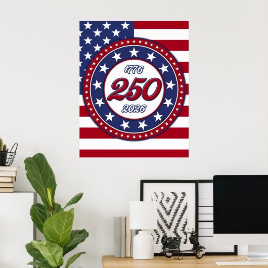 Poster 250e anniversaire d'Amérique avec le drapeau des É (Bureau à domicile)