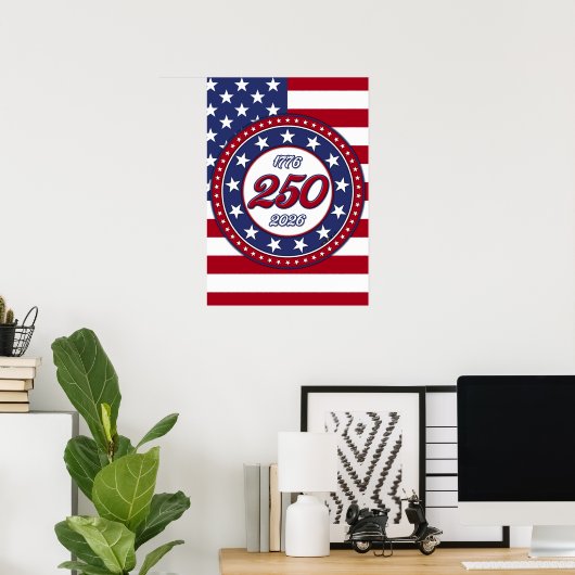 Poster 250e anniversaire d'Amérique avec le drapeau des É (Bureau à domicile)