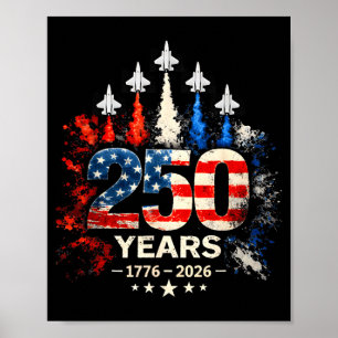 Poster 250e anniversaire États-Unis patriotique 250 ans a