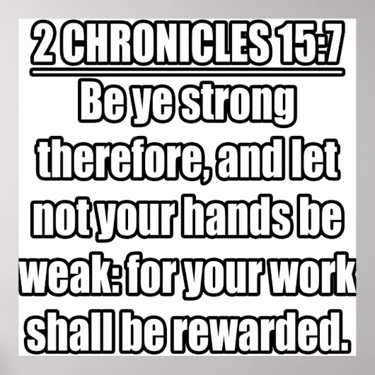 Poster 2 Chroniques 15:7 KJV Bible Verse (Devant)