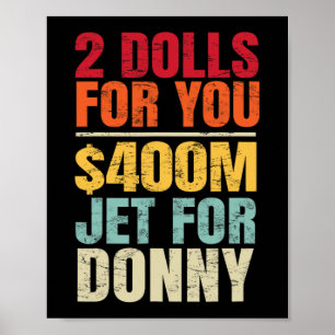Poster 2 Poupées Pour Vous 400 Millions $ Jet Pour Donny