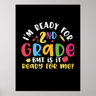 Poster 2nd Grade Teacher I Am Ready For 2nd Grade
