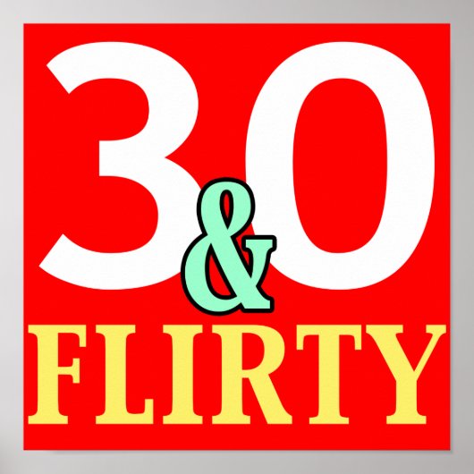 Poster 30e anniversaire 30 et Flirty (Devant)