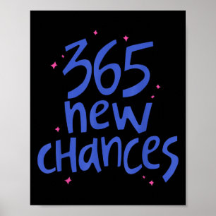 Poster 365 Nouvelles Chances Citation de Bonheur Inspiran