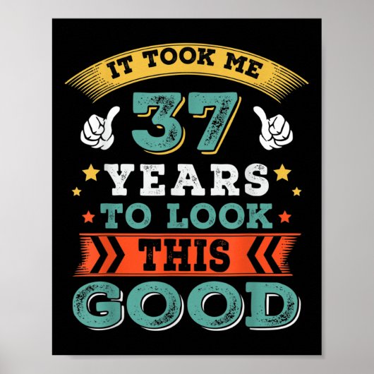 Poster 37 Ans Anniversaire Devis Graphiques drôle 37ème B (Devant)