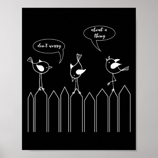 Poster 3 Cute Little Birdies Sing Don't Worry About A Thi (Devant)