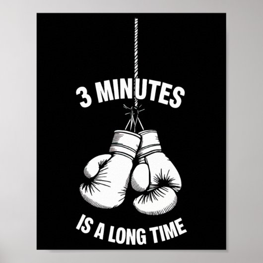 Poster 3 Minutes Is A Long Time Boxing Kickboxing Boxer F (Devant)