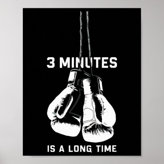 Poster 3 Minutes Is A Long Time Boxing Kickboxing Funny B (Devant)