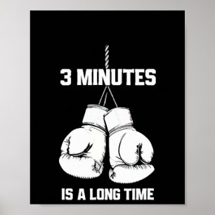 Poster 3 Minutes Is A Long Time Funny Boxing Kickboxing B