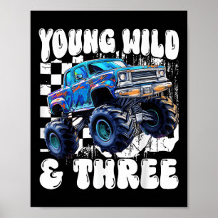 Poster 3e anniversaire Monster Truck Jeune Sauvage Et Tro