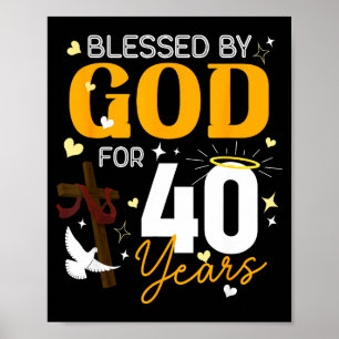 Poster 40 Anniversaire Béni par Dieu pour 40 Ans 40ème B