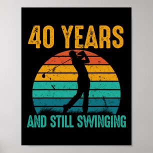 Poster 40 Ans Et Toujours En Voie Funny Golf 40e Annivers