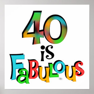 Poster 40 est Fabuleux T-shirts et cadeaux d'anniversaire