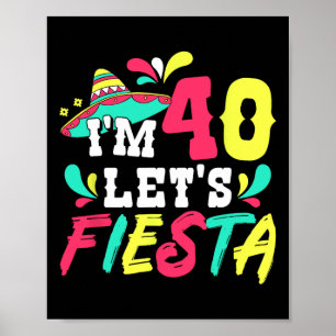 Poster 40e anniversaire de la fête mexicaine J'ai 40 ans