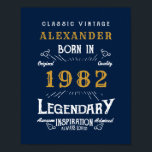 Poster 40th Birthday 1982 Ajouter Nom Legendary Blue Gold<br><div class="desc">Anniversaire personnalisé ajoutez votre nom affiche d'anniversaire. Modifiez le nom et l'année avec le modèle fourni. Plus de cadeaux et de fournitures de fête disponibles avec le design "légendaire" dans le magasin.</div>