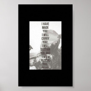 Poster 46:4 d'Isiah je vous ai faits