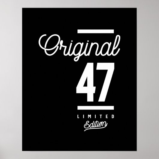 Poster 47 Ans - 47e Anniversaire Drôle cadeau (Devant)
