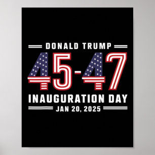 Poster 47 Jour de l'investiture du président Donald Trump