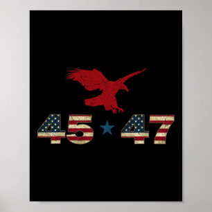 Poster 47 Trump 2024 élection du président Eagle patrioti