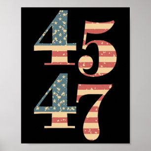 Poster 47 Trump 2024 Soutien au drapeau Vintage Trump 45