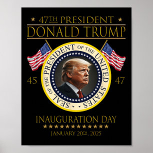 Poster 47e président Donald Trump Jour d'investiture 2025