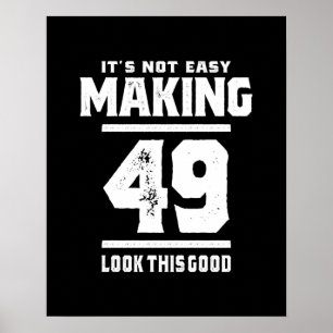 Poster 49 Ans - 49e Anniversaire Drôle Cadeau