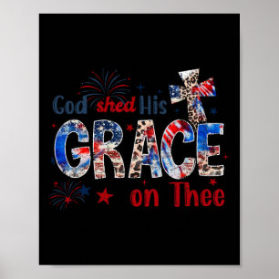 Poster 4 juillet Dieu A Partagé Sa Grâce Sur Le 4 juillet