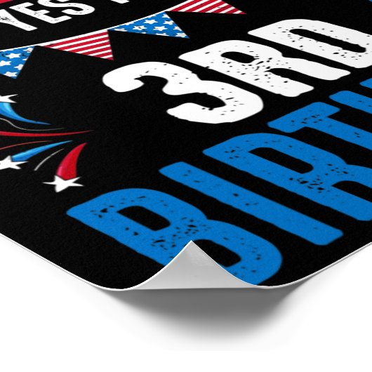 Poster 4e Et oui c'est mon 3e anniversaire patrioti améri (Coin)