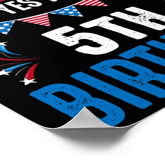 Poster 4e Et oui c'est mon 5e anniversaire patrioti améri (Coin)